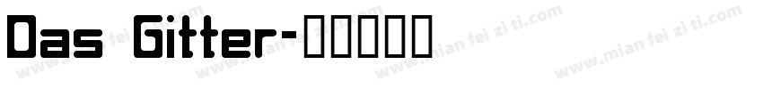 Das Gitter字体转换